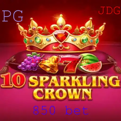 Explorando o Universo de 10SparklingCrown e a Estratégia 850 Bet
