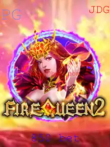 Descubra o Emocionante Mundo de FireQueen2 com a Aposta 850